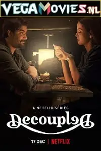 decoupled netflix original 2021 , vegamovies3 - vegamovies3.moviesmod.bio
