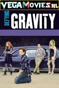 defying gravity 2008 , vegamovies3 - vegamovies3.moviesmod.bio
