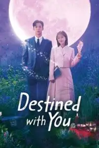 destined with you netflix original 2023 , vegamovies3 - vegamovies3.moviesmod.bio
