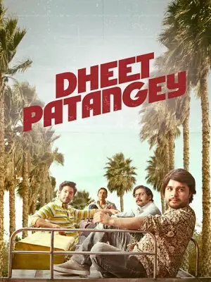 dheet patangey 2020 , vegamovies3 - vegamovies3.moviesmod.bio