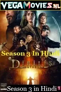 dirilis ertugrul season 3 , vegamovies3 - vegamovies3.moviesmod.bio