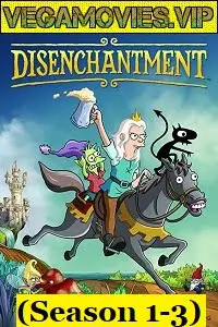 disenchantment season 1, vegamovies3 - vegamovies3.moviesmod.bio