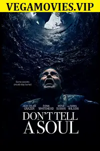 don t tell a soul 2021 , vegamovies3 - vegamovies3.moviesmod.bio