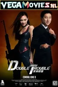 double trouble 2012 , vegamovies3 - vegamovies3.moviesmod.bio