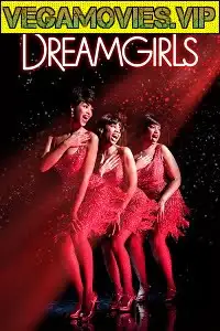 dreamgirls 2006 , vegamovies3 - vegamovies3.moviesmod.bio