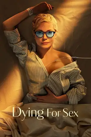 dying for sex 2025 , vegamovies3 - vegamovies3.moviesmod.bio