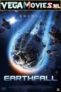 earthfall 2015 , vegamovies3 - vegamovies3.moviesmod.bio