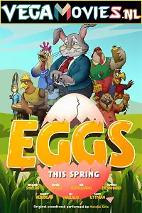 eggs 2021 , vegamovies3 - vegamovies3.moviesmod.bio