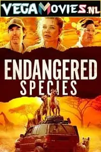 endangered species 2021 , vegamovies3 - vegamovies3.moviesmod.bio