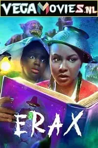 erax 2022 , vegamovies3 - vegamovies3.moviesmod.bio