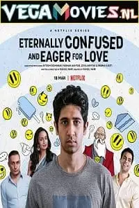 eternally confused and eager for love netflix original 2022 , vegamovies3 - vegamovies3.moviesmod.bio