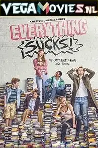 everything sucks season 1 , vegamovies3 - vegamovies3.moviesmod.bio
