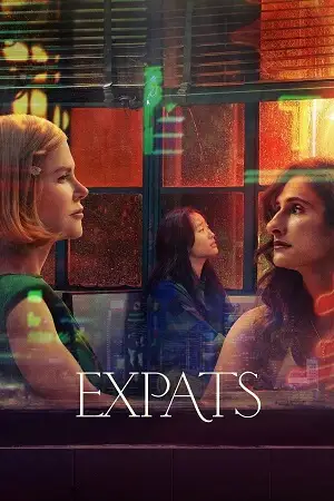 expats amazon original 2024 , vegamovies3 - vegamovies3.moviesmod.bio
