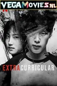 extracurricular netflix original 2020 , vegamovies3 - vegamovies3.moviesmod.bio