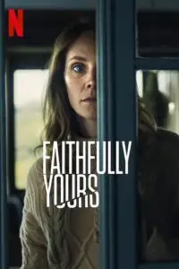 faithfully yours 2022 , vegamovies3 - vegamovies3.moviesmod.bio