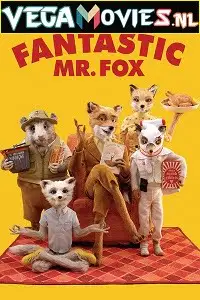 fantastic mr. fox 2009 , vegamovies3 - vegamovies3.moviesmod.bio