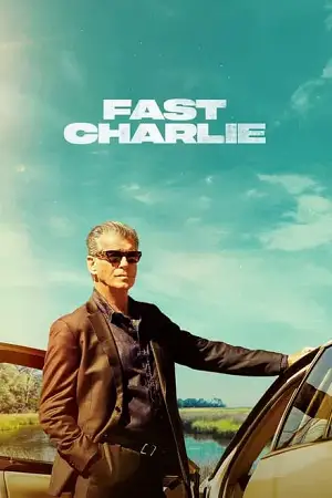 fast charlie 2023 , vegamovies3 - vegamovies3.moviesmod.bio
