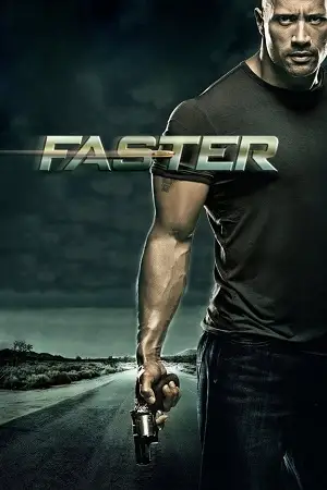 faster 2010 , vegamovies3 - vegamovies3.moviesmod.bio