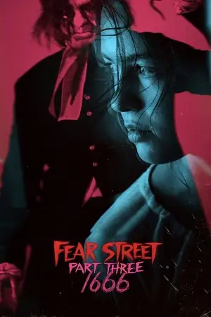 fear street part 3 1666 2021 , vegamovies3 - vegamovies3.asia