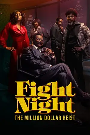 fight night the million dollar heist 2024 , vegamovies3 - vegamovies3.moviesmod.bio
