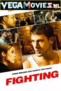 fighting 2009 , vegamovies3 - vegamovies3.moviesmod.bio