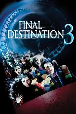 final destination 3 2006 , vegamovies3 - vegamovies3.moviesmod.bio