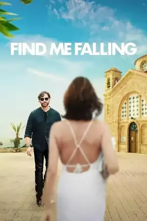 find me falling 2024 , vegamovies3 - vegamovies3.moviesmod.bio