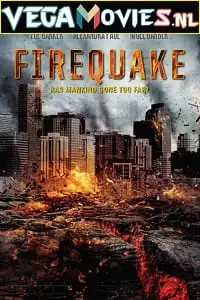 firequake 2014 , vegamovies3 - vegamovies3.moviesmod.bio
