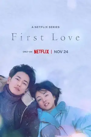 first love netflix original 2022 , vegamovies3 - vegamovies3.moviesmod.bio
