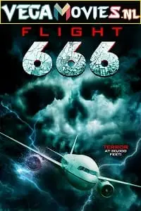 flight 666 2018 , vegamovies3 - vegamovies3.moviesmod.bio