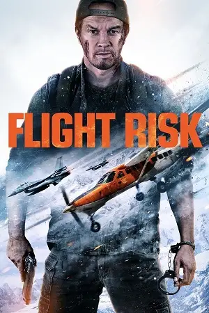 flight risk 2025 , vegamovies3 - vegamovies3.asia