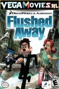 flushed away 2006 , vegamovies3 - vegamovies3.moviesmod.bio