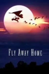 fly away home 1996 , vegamovies3 - vegamovies3.moviesmod.bio