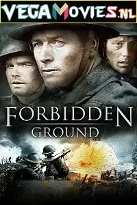 forbidden ground 2013 , vegamovies3 - vegamovies3.moviesmod.bio