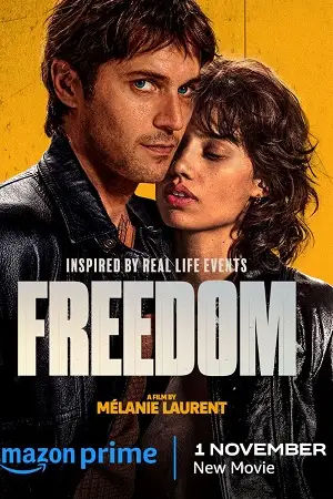 freedom libre 2024 , vegamovies3 - vegamovies3.moviesmod.bio