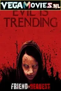 friend request 2016 , vegamovies3 - vegamovies3.moviesmod.bio