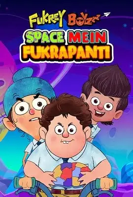 fukrey boyzzz space mein fukrapanti 2020 , vegamovies3 - vegamovies3.moviesmod.bio