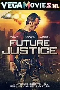 future justice 2014 , vegamovies3 - vegamovies3.moviesmod.bio