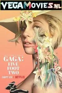 gaga five foot two 2017 , vegamovies3 - vegamovies3.moviesmod.bio