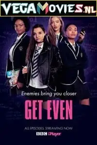 get even season 1 , vegamovies3 - vegamovies3.moviesmod.bio