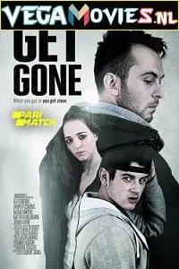 get gone 2021 , vegamovies3 - vegamovies3.moviesmod.bio