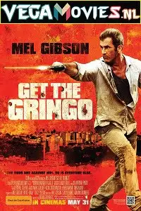 get the gringo 2012 , vegamovies3 - vegamovies3.moviesmod.bio