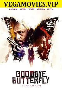 goodbye butterfly 2021 , vegamovies3 - vegamovies3.moviesmod.bio