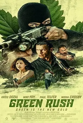 green rush 2020 , vegamovies3 - vegamovies3.moviesmod.bio