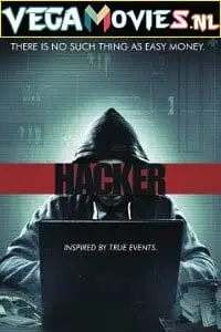 hacker 2016 , vegamovies3 - vegamovies3.moviesmod.bio