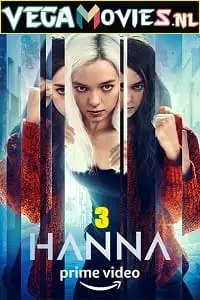 hanna 2021 , vegamovies3 - vegamovies3.moviesmod.bio