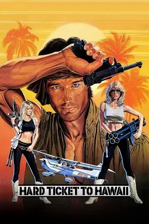 hard ticket to hawaii 1987 , vegamovies3 - vegamovies3.moviesmod.bio