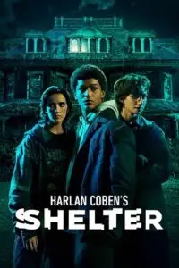 harlan coben s shelter amazon original 2023 , vegamovies3 - vegamovies3.moviesmod.bio