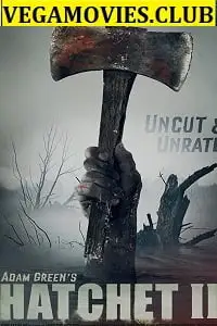 hatchet 2 2010 , vegamovies3 - vegamovies3.moviesmod.bio