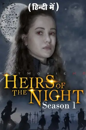 heirs of the night 2022, vegamovies3 - vegamovies3.moviesmod.bio